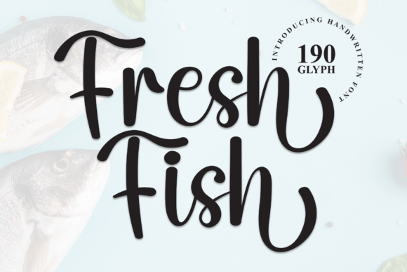 Fresh Fish: The Handwritten Typeface for Editorial Design