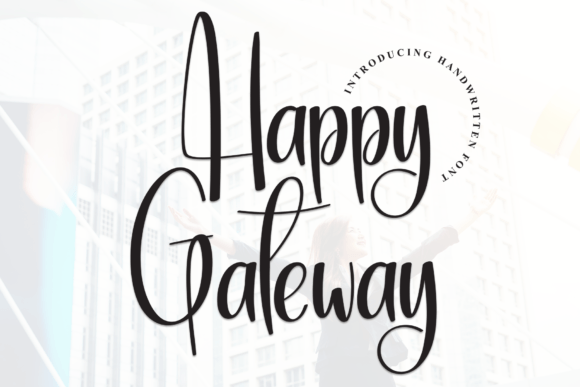 Happy Gateway: The Friendly Typeface That Elevates Small Business Branding