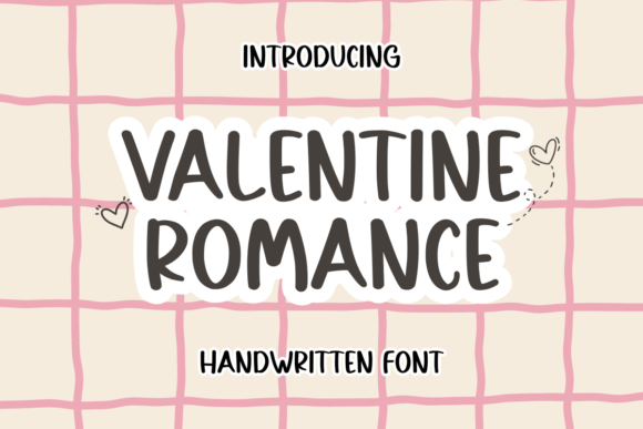 Valentine Romance: The Handwritten Typeface for Polished Branding